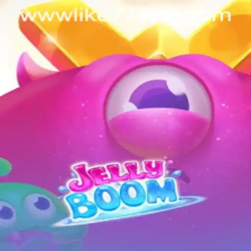 Exploring JellyBoom: The Thrilling New Game with a Twist of Like777