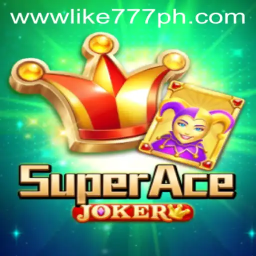 Unveiling SuperAceJoker: A New Dimension in Gaming With Like777
